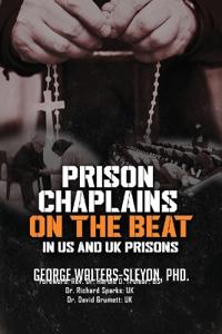 Prison Chaplains on the Beat in US and UK Prisons