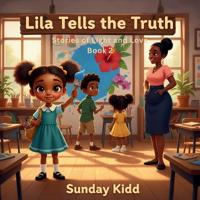 Lila Tells the Truth