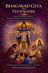 BHAGAVAD GITA for TEENAGERS