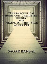 Bokomslag för "Pharmaceutical Inorganic Chemistry for Pharm D. 1st Year"