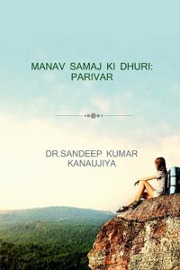 manav samaj ki dhuri