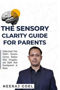 Bokomslag för "The Sensory Clarity Guide for Parents"