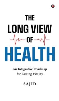 Bokomslag för "The Long View of Health"