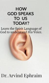 How God Speaks To Us Today?