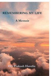 Remembering My Life
