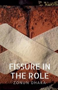 Kirjan kansi "Fissure in the Role"
