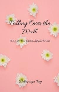 Falling over the wall