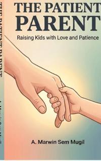 Bokomslag för "The Patient Parent"