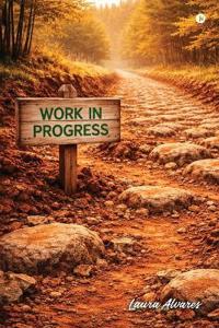 Work in progress