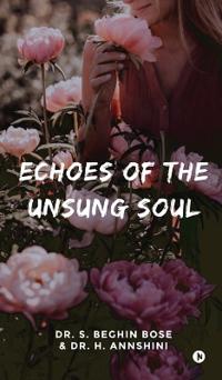 Bokomslag för "Echoes of the Unsung Soul"