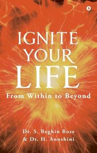 Ignite your LIFE