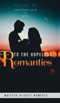 Kirjan kansi "To The Hopeless Romantics"