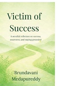 Victim of Success