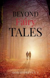 Beyond Fairy Tales
