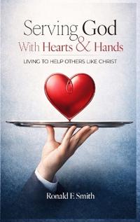 Serving God with Heart and Hands