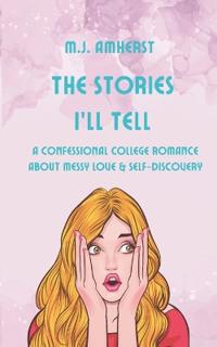 The Stories I'll Tell