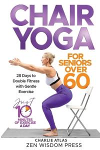 Chair Yoga For Seniors over 60