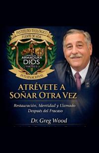 Atrévete a Soñar Otra Vez