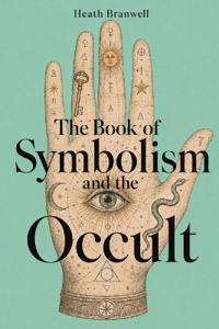The Book of Symbolism and the Occult