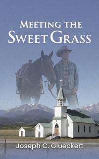 Meeting the Sweet Grass