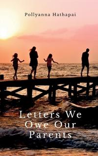 Letters We Owe Our Parents