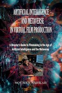 Bokomslag för "Artificial Intelligence and Metaverse in Virtual Film Production"