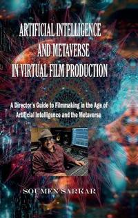 Artificial Intelligence and Metaverse in Virtual Film Production