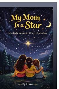 My Mom Is a Star