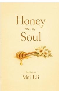 Bokomslag för "Honey on my soul"