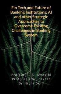 Bokomslag för "Fin Tech and Future of Banking Institutions"