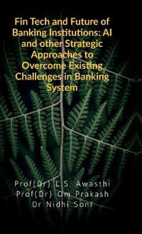 Fin Tech and Future of Banking Institutions