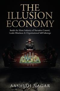 The Illusion Economy
