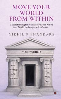 Move Your World From Within
