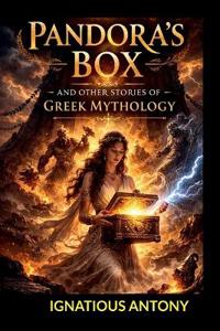 Pandora's Box And Other Stories Of Greek Mythology