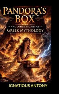Pandora's Box And Other Stories Of Greek Mythology