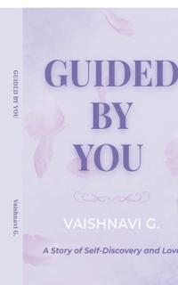 Guided By You