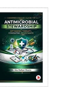Abu Raihan Shams: Comprehensive Guide to Antimicrobial Stewa