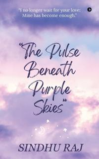 The Pulse Beneath Purple Skies