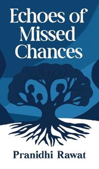 Bokomslag för "Echoes of Missed Chances"