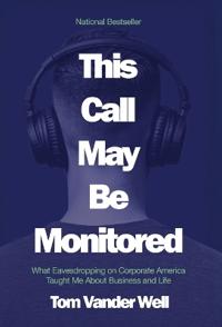 This Call May Be Monitored
