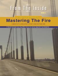 Mastering the Fire