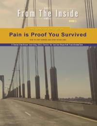 Pain Is the Proof You Survived