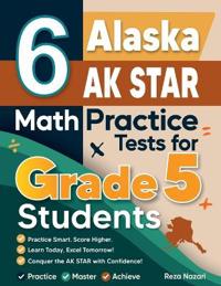 6 Alaska AK STAR Grade 5 Math Practice Tests