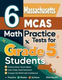 6 Massachusetts MCAS Grade 5 Math Practice Tests