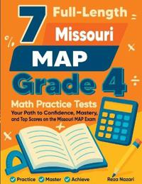 7 Full-Length Missouri MAP Grade 4 Math Practice Tests