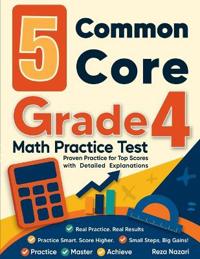 5 Common Core Grade 4 Math Practice Tests