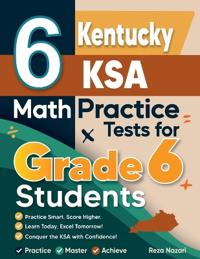 6 Kentucky KSA Math Practice Tests for Grade 6 Students