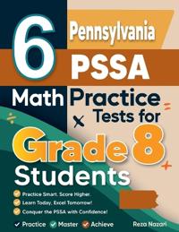 6 Pennsylvania PSSA Math Practice Tests for Grade 8 Students
