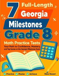7 Georgia Milestones Grade 8 Math Practice Tests