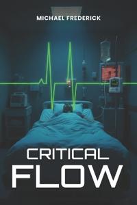 Frederick, M: Critical Flow